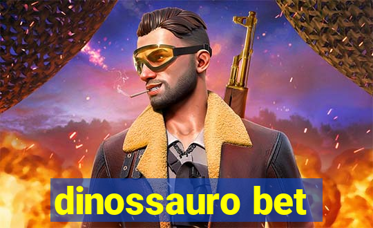 dinossauro bet